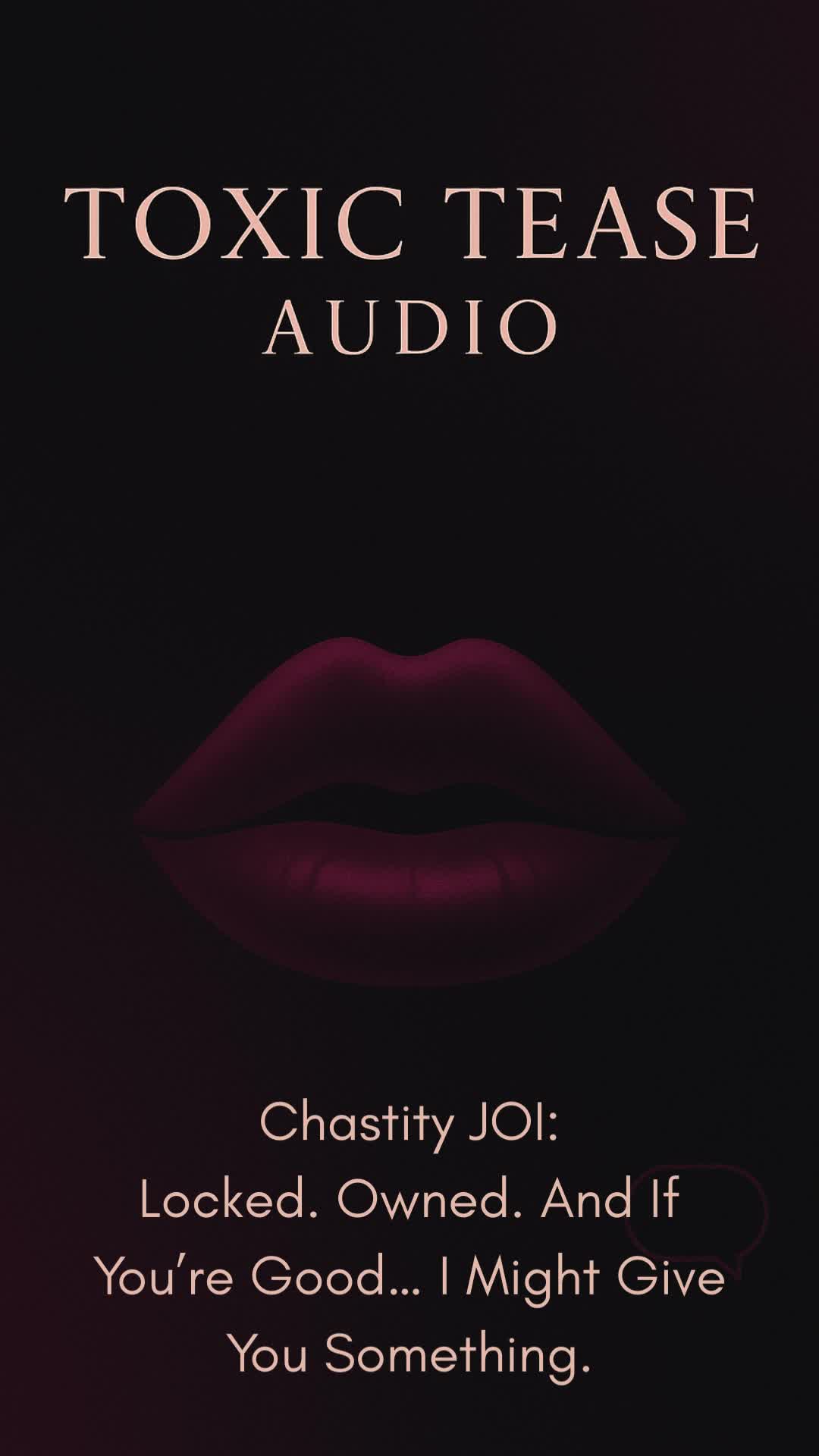 "Locked. Owned. And If You're Good... I Might Reward You." Chastity Femdom JOI