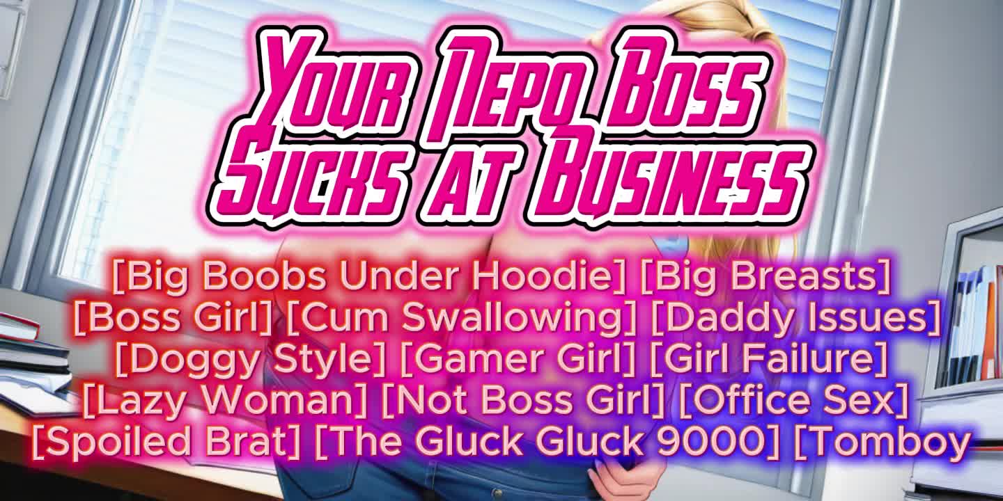 Your Nepo Boss Sucks At Business