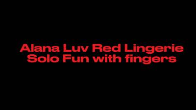 Alana Luv Red Lingerie Solo With Fingers