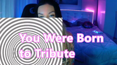 You Were Born To Tribute