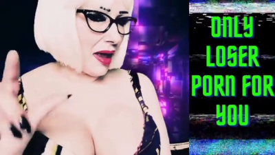 Loser Porn Mantra For All Forever Losers