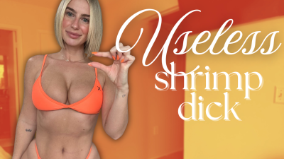 Useless Shrimp Dick