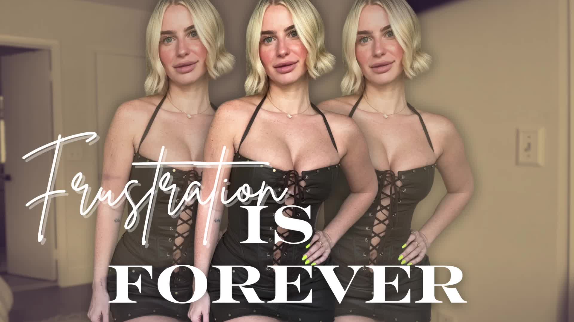 Frustration Is Forever