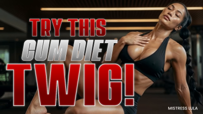 Try This Cum Diet, Twig!