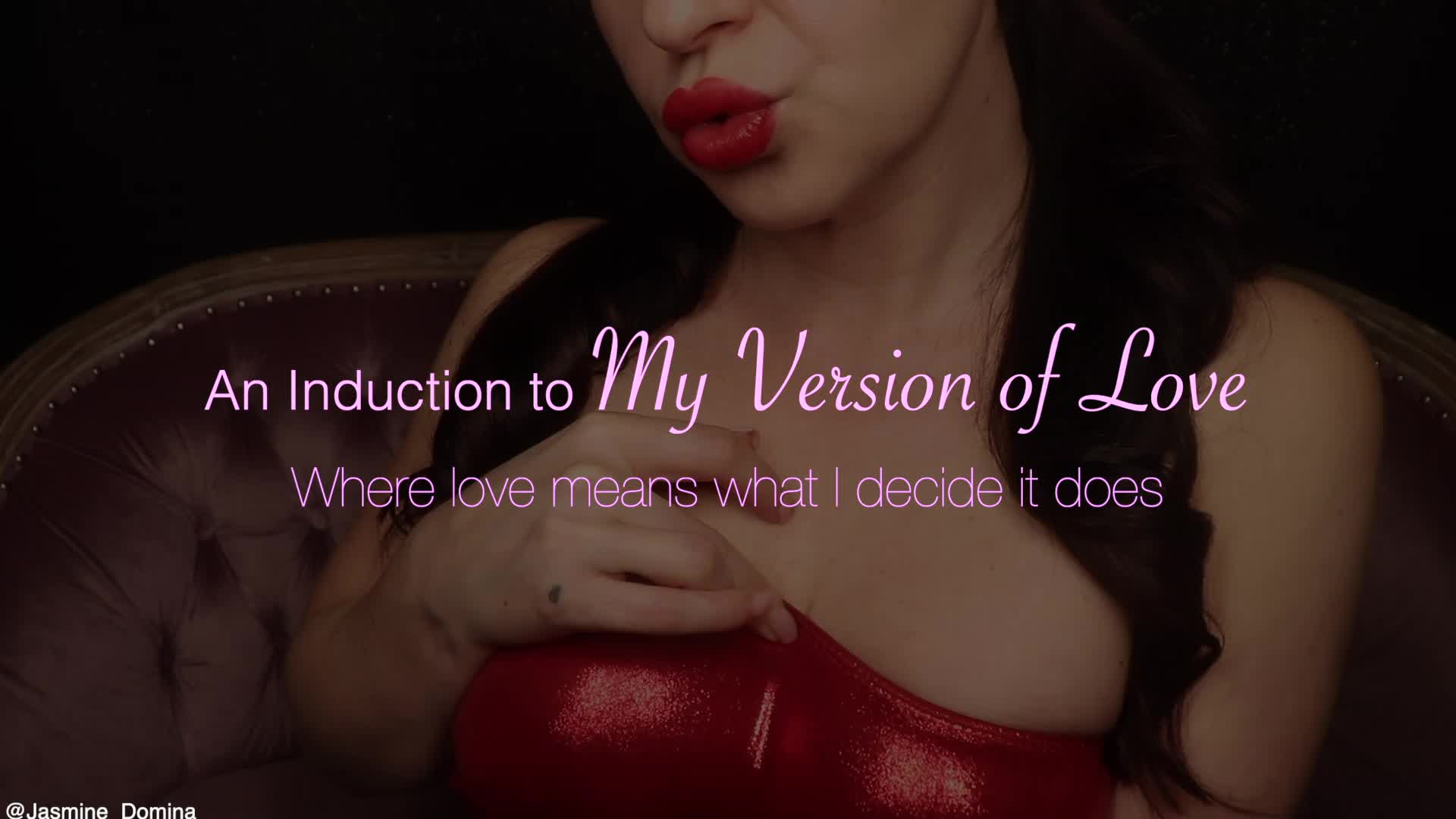 An Induction To My Version Of Love