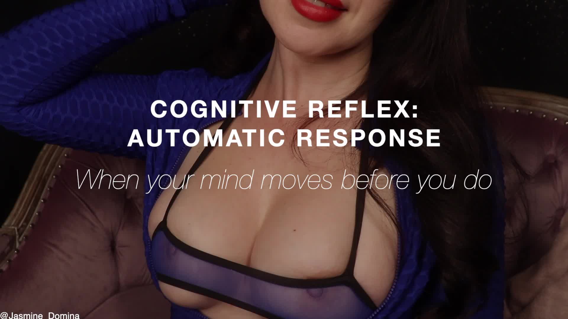 Cognitive Reflex: Automatic Response