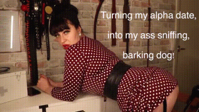Tricking And Mesmerising My Alpha Date And Turning Him Into My Barking, Ass Sniffing Dog!