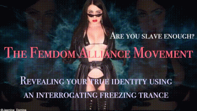 The Femdom Movement Revealing Your True Identity Using An Interrogating Freezing Trance Are You Slave Enough?
