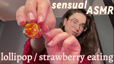 Sensual ASMR Lollipop & Strawberry Eating - Mouth Sounds, Licking & Sucking