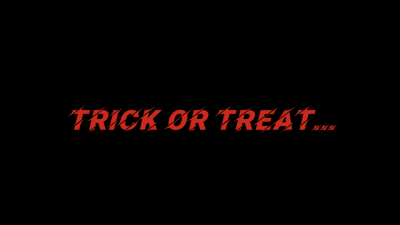 Trick Or Treat 5