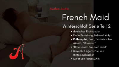 Winterschlaf Teil 2- French Maid | Avalee Audio | German | Horspielserie | Kink Exploration | Wife Experience | Fsub Roleplay