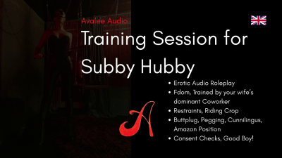 Training Session For Subby Hubby | Avalee Audio | English | Dominatrix | Restraints | Pegging | Amazon Position | Organized By Your Wife