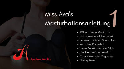 Miss Ava's Masturbationsanleitung 1 | Avalee Audio | German | JOI | Analplay | Gentle Fdom