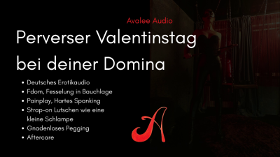 Perverser Valentinstag Bei Deiner Domina | Avalee Audio | German | Femdom | Pain Play | Pegging