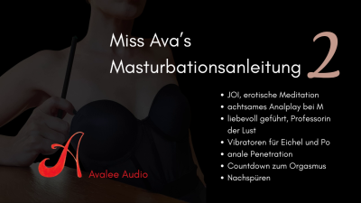Miss Ava's Masturbationsanleitung 2 | Avalee Audio | German | JOI | Vibrator | Analplay | Gentle Fdom