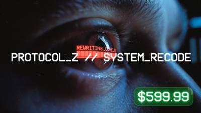 Protocol_Z// Total_System_Recode [$599.99]