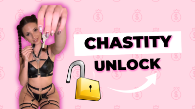 Chastity Unlock- Earn Your Release