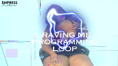 Craving Me (Loop)!