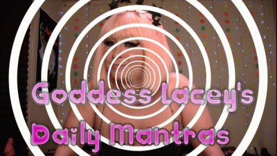 Goddess Lacey Daily Mantras
