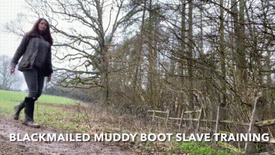 Encouraged Muddy Boot Slave Training