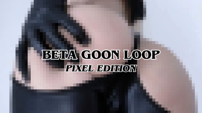 Beta Goon Loop [Pixel Edition]