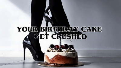 Your Birthday Cake Get Crushed