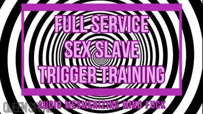 Audio Feminization: Full Service Sex Slave Trigger Training