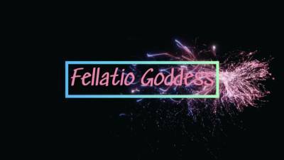 Fellatio Goddess