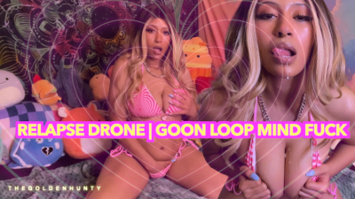 Relapse Drone | Goon Loop Mind Fuck