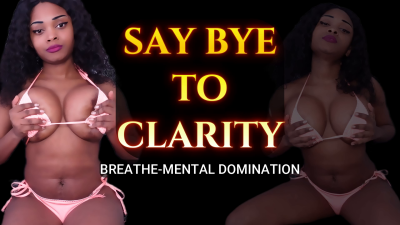 Say Bye To Clarity Breathe