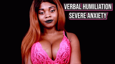 Severe Anxiety Humiliation