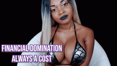 There's Always A Cost- Findom
