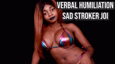Sad Stroker JOI Humiliation