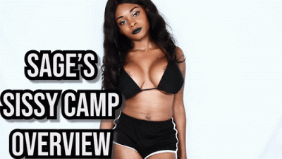 Sage's Sissy Camp Overview