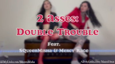 2 Asses: Double Trouble