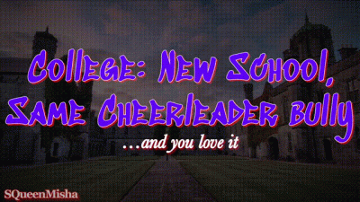 College: New School, Same Cheerleader Bully