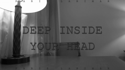 Deep Inside Your Head