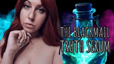 Blackmail Fantasy Truth Serum: An Interactive Experience