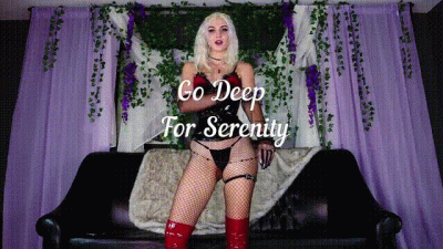 Go Deep For Serenity