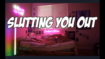 Slutting You Out