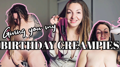 Feeding You My Birthday Creampies