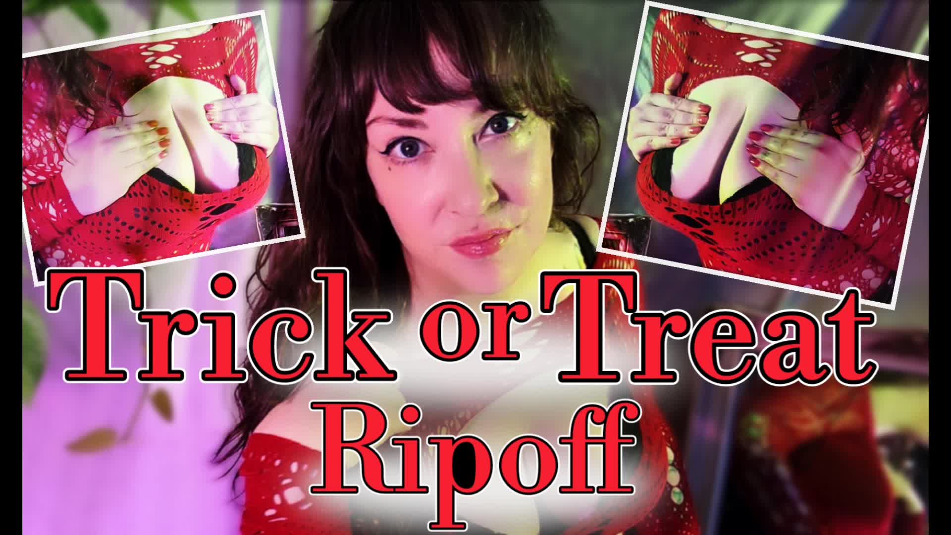 Trick Or Treat Ripoff