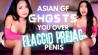 Asian Girlfriend Ghosts You Over Flaccid Prejac Penis
