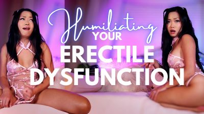 Humiliating Your Erectile Dysfunction