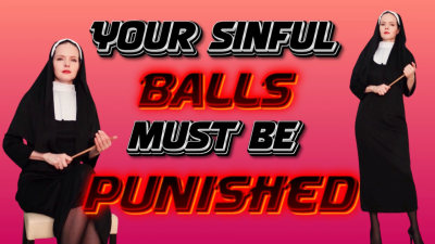Your Sinful Balls Must Be Punished