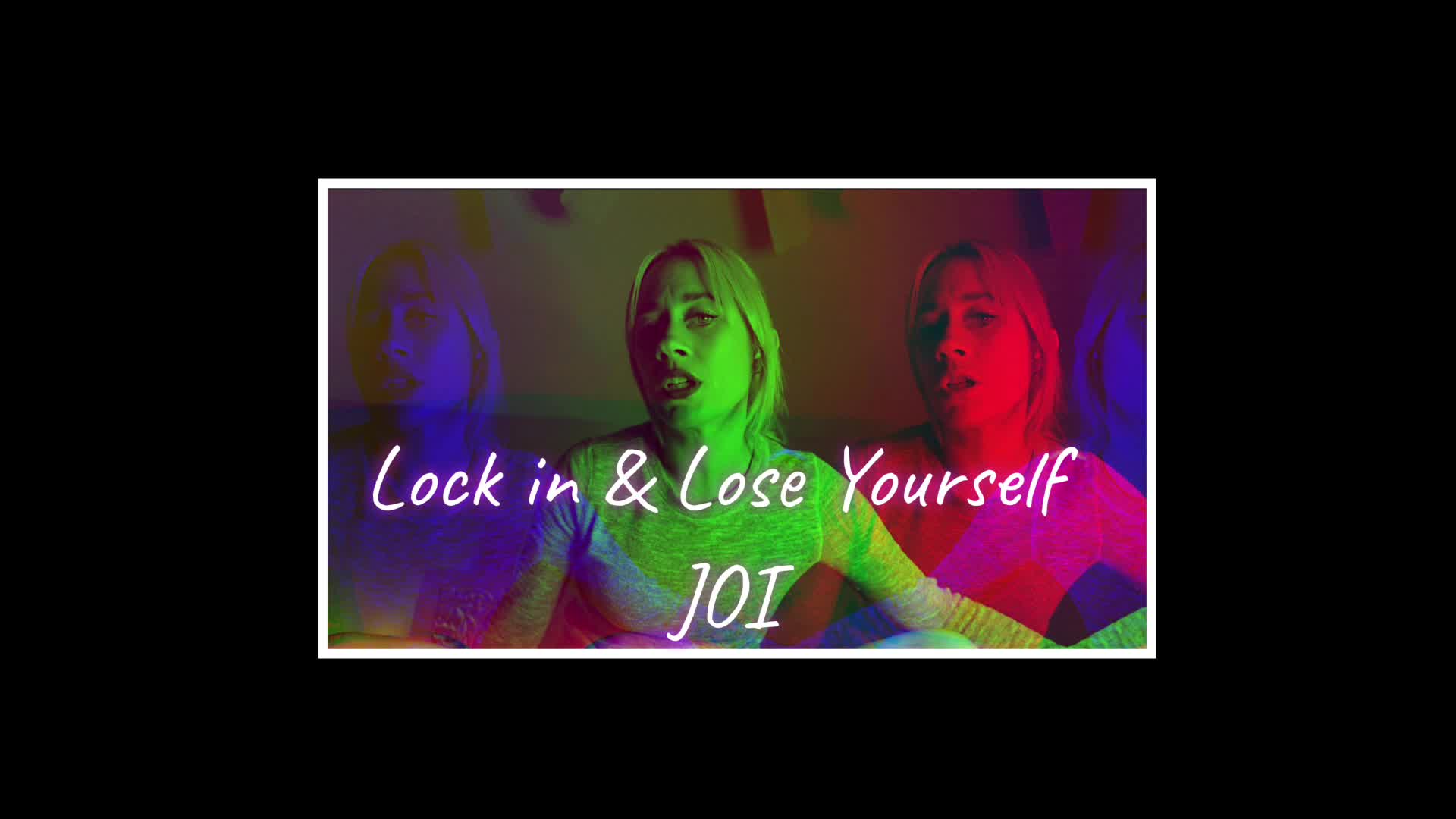 Lock In And Lose Yourself