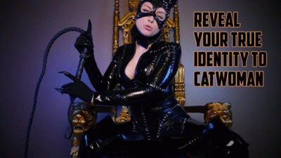Reveal Your True Identity To Catwoman 1080P Ellie Idol