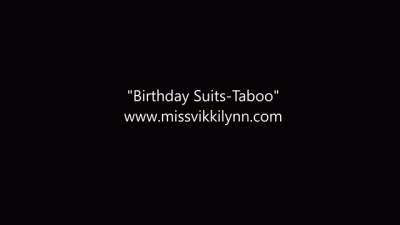 Birthday Suits With Mistressvictoria (Nude) (Taboo) (Role Play) (SPH)
