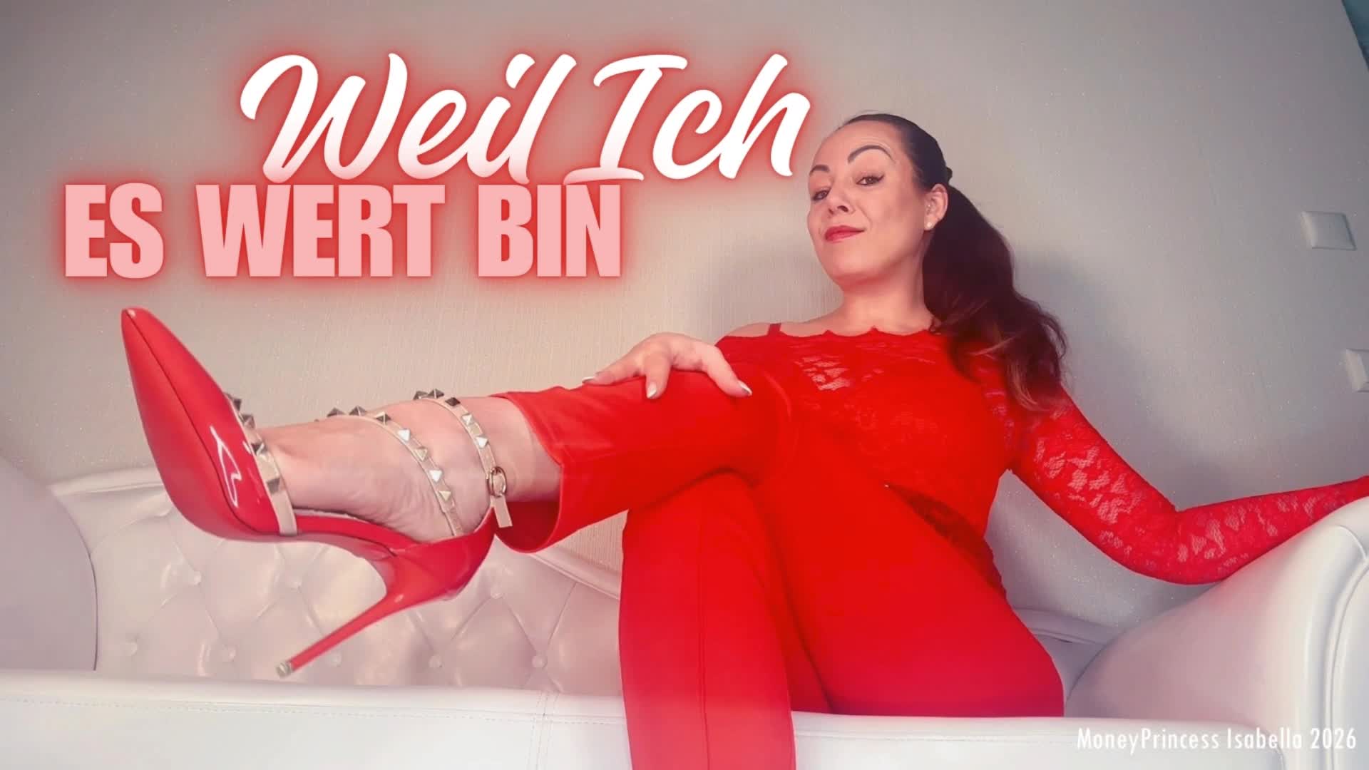 Weil Ich Es Wert Bin