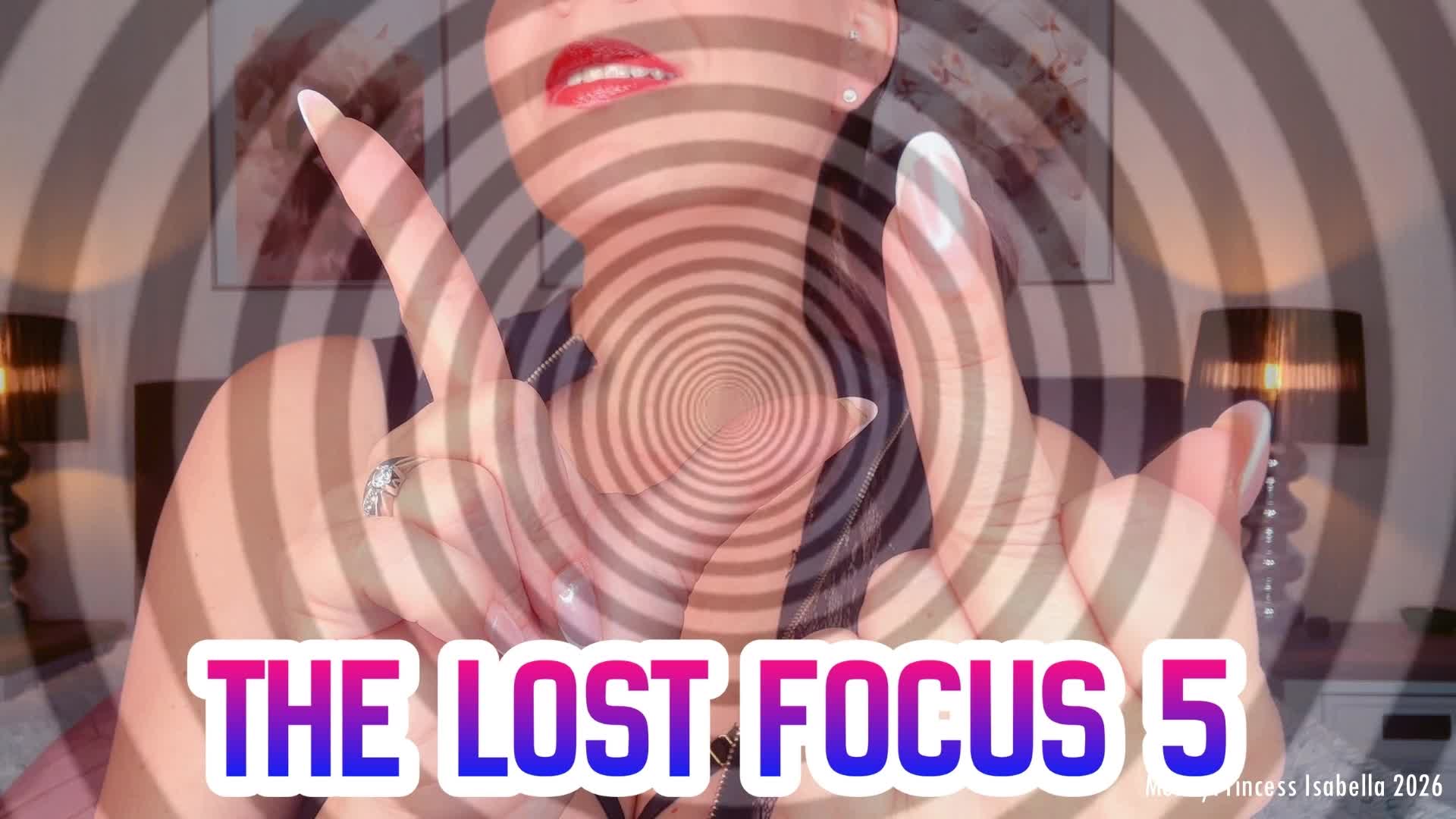 The Lost Focus 5